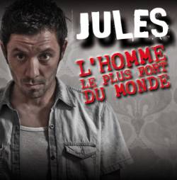 Jules : L'Homme le Plus Fort du Monde